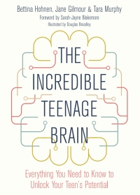 Omslagafbeelding: The Incredible Teenage Brain 9781785925573