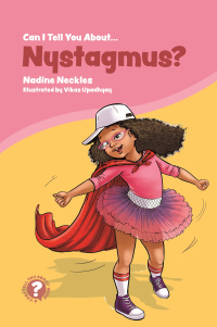 Titelbild: Can I tell you about Nystagmus? 9781785925627