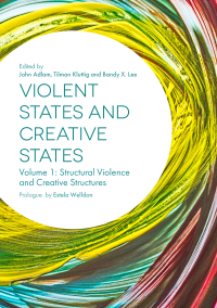 Cover image: Violent States and Creative States (Volume 1) 9781785925641