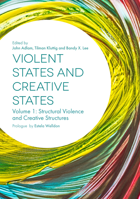 Violent States and Creative States (Volume 1): Structural Violence and Creative Structures - FULL INSTANT DOWNLOAD | PDF DOCX EPUB