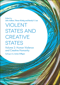 Cover image: Violent States and Creative States (Volume 2) 9781785925641
