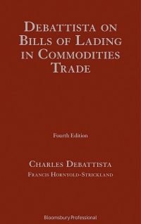 Immagine di copertina: Debattista on Bills of Lading in Commodities Trade 4th edition 9781780438429