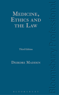 Omslagafbeelding: Medicine, Ethics and the Law 1st edition