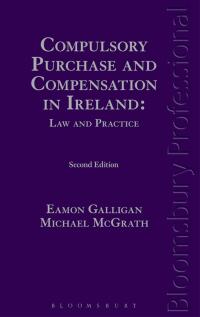 Cover image: Compulsory Purchase and Compensation in Ireland: Law and Practice 1st edition