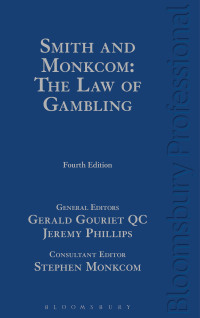 Cover image: Smith and Monkcom: The Law of Gambling 4th edition 9781784512095