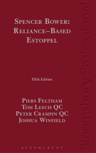 表紙画像: Spencer Bower: Reliance-Based Estoppel 5th edition 9781847665706