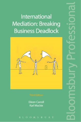 表紙画像: International Mediation: Breaking Business Deadlock 3rd edition 9781784512453