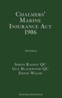 Omslagafbeelding: Chalmers' Marine Insurance Act 1906 11th edition 9781780431253