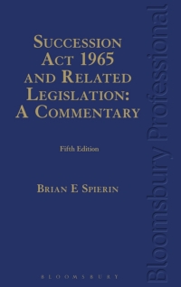صورة الغلاف: Succession Act 1965 and Related Legislation: A Commentary 5th edition