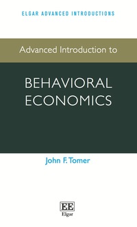 Cover image: Advanced Introduction to Behavioral Economics 1st edition 9781784719920
