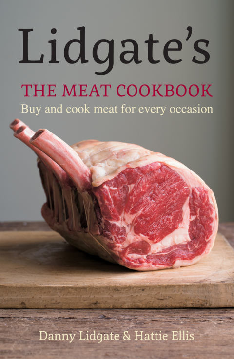 Lidgate's: The Meat Cookbook: Buy and cook meat for every occasion - FULL INSTANT DOWNLOAD | PDF DOCX EPUB