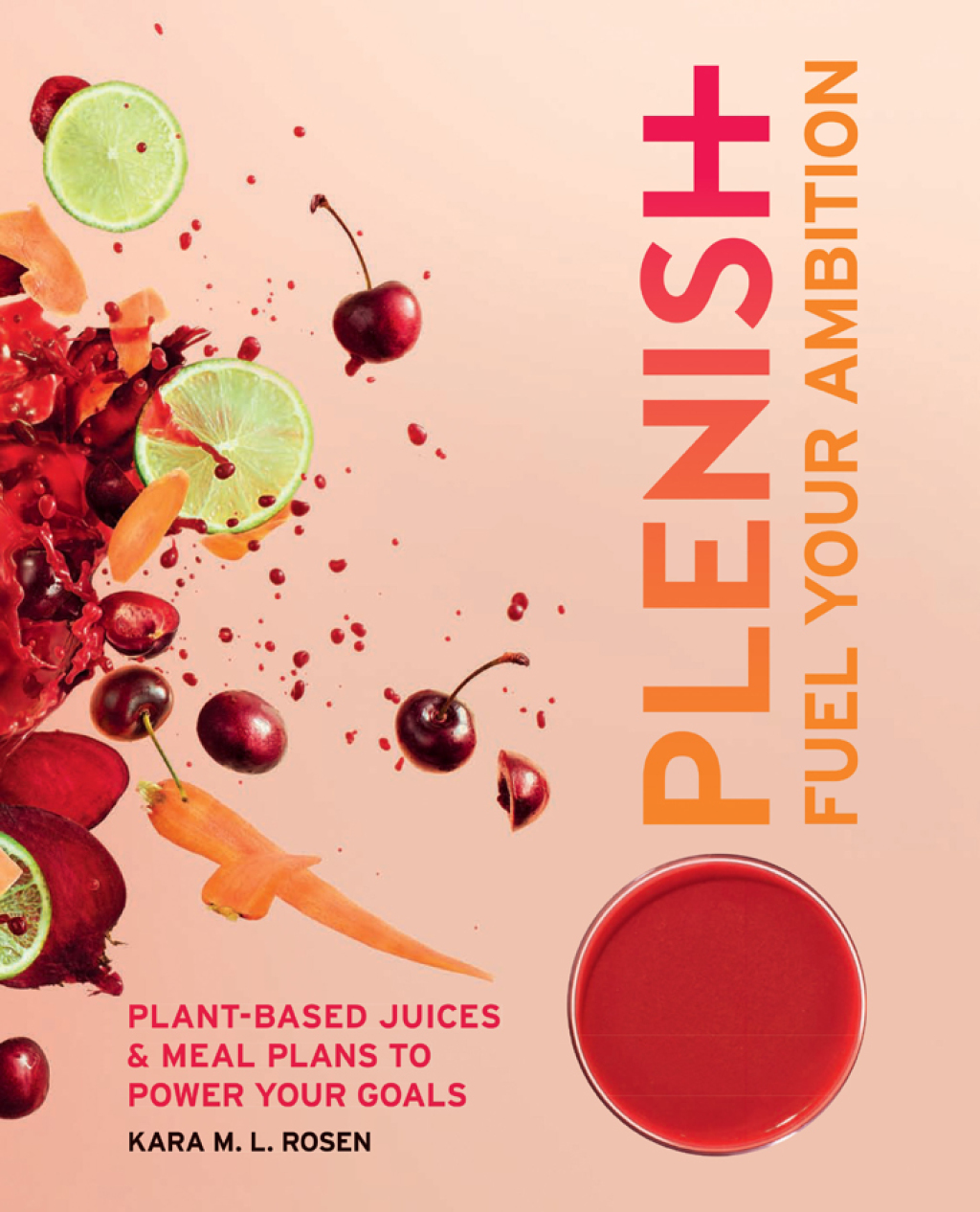 Plenish: Fuel Your Ambition Plant-based juices and meal plans to power your goals