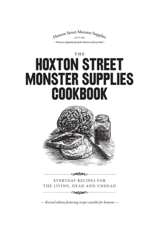 Cover image: The Hoxton Street Monster Supplies Cookbook 9781784722302
