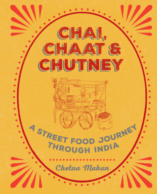 Cover image: Chai, Chaat & Chutney 9781784722876