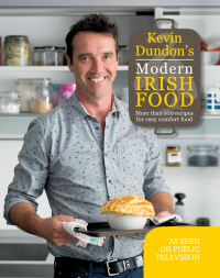 Cover image: Kevin Dundon's Modern Irish Food 9781784722456