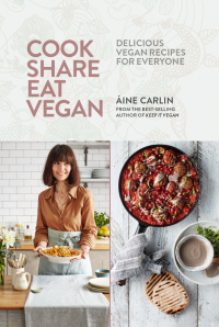 Cover image: Cook Share Eat Vegan 9781784724870