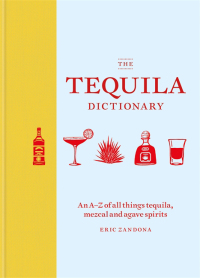 Cover image: The Tequila Dictionary 9781784725471
