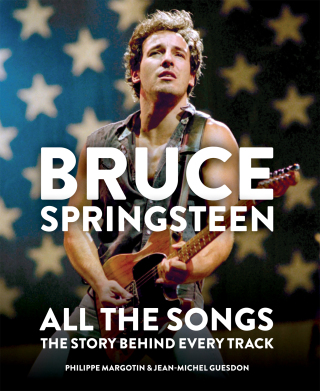 Cover image: Bruce Springsteen: All the Songs 9781784726492