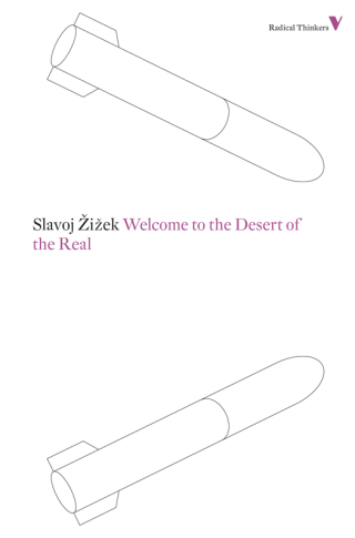 Cover image: Welcome to the Desert of the Real 9781781680193