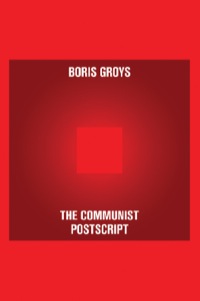Cover image: The Communist Postscript 9781844674305