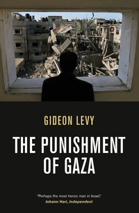 Cover image: The Punishment of Gaza 9781844676019