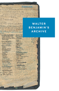 Omslagafbeelding: Walter Benjamin's Archive 9781784782030