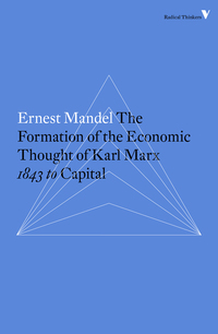 Cover image: The Formation of the Economic Thought of Karl Marx 9781784782320