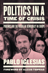 صورة الغلاف: Politics in a Time of Crisis 9781784783358
