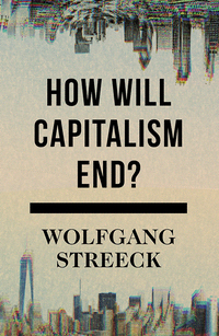 Cover image: How Will Capitalism End? 9781786632982