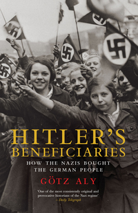 Cover image: Hitler's Beneficiaries 9781784786342