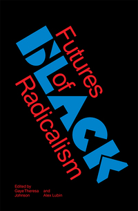Imagen de portada: Futures of Black Radicalism 9781784787585