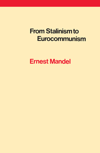 Imagen de portada: From Stalinism to Eurocommunism 9780860910107