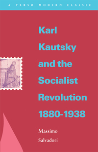 Cover image: Karl Kautsky and the Socialist Revolution 1880-1938 9780860915287