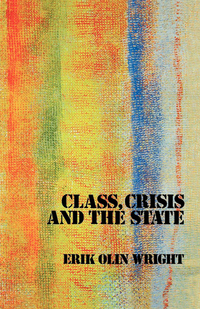 Omslagafbeelding: Class, Crisis and the State 9780860917199