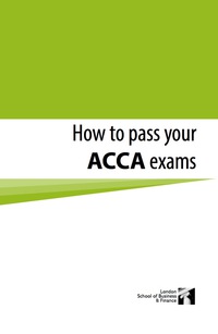 Cover image: How to pass your ACCA exam 1st edition 9781784801052