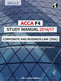 Cover image: ACCA F4 Study Manual 2016/2017 9781784801274