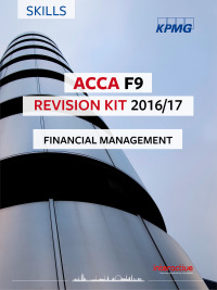 Cover image: ACCA F9 Revision Kit  2016/2017 9781784802448