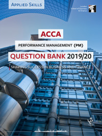 Cover image: ACCA PM Question Bank 2019/20 2nd edition 9781784806910