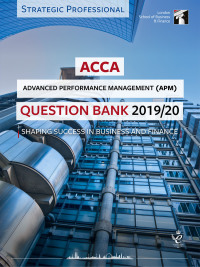 Cover image: ACCA APM Question Bank 2019/20 2nd edition 9781784806996