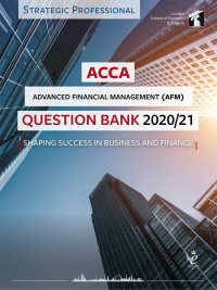 Cover image: ACCA AFM Question Bank 2020/21 3rd edition 9781784807948