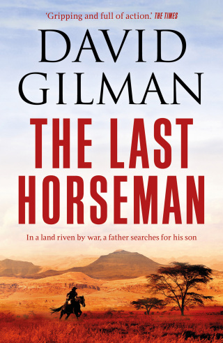Cover image: The Last Horseman 1st edition 9781784974541