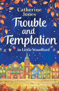 Omslagafbeelding: Trouble and Temptation in Little Woodford 1st edition