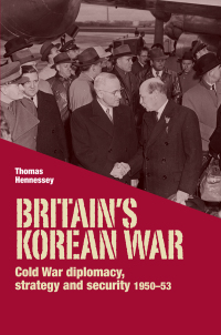 Imagen de portada: Britain’s Korean War 9780719088599