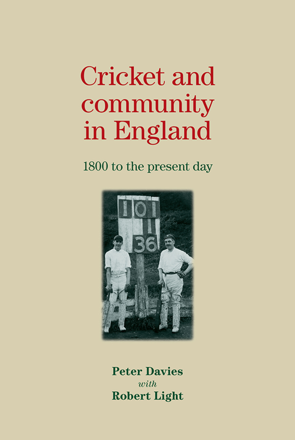 Cricket and community in England 1800 to the present day