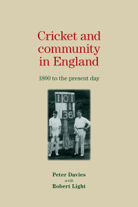 Titelbild: Cricket and community in England 9780719082801