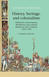 Imagen de portada: History, heritage, and colonialism 9780719089213