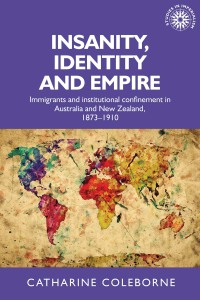 Cover image: Insanity, identity and empire 9780719087240