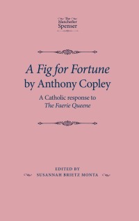 Omslagafbeelding: A Fig for Fortune by Anthony Copley 9780719086977