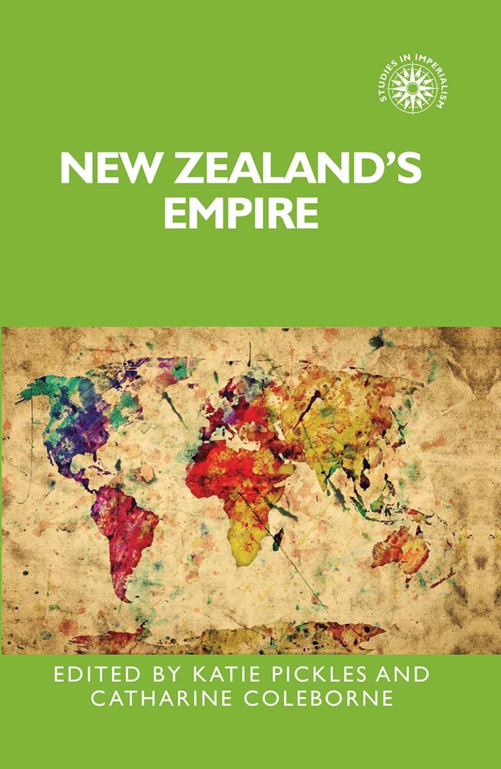 New Zealand’s empire 1st Edition