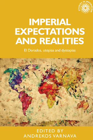Cover image: Imperial expectations and realities 1st edition 9780719097867